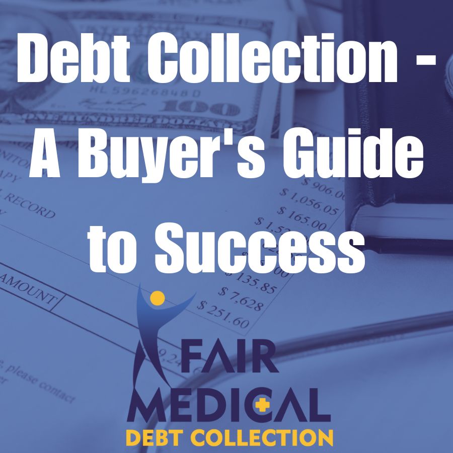 Debt Collection - A Buyer's Guide to Success